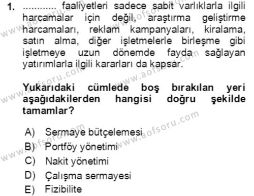 Finansal Yönetim 1 Dersi 2020 - 2021 Yılı Yaz Okulu Sınavı 1. Soru