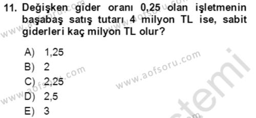 Finansal Yönetim 1 Dersi 2020 - 2021 Yılı Yaz Okulu Sınavı 11. Soru