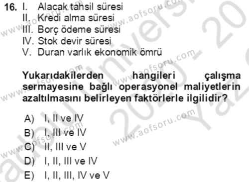 Finansal Yönetim 1 Dersi 2020 - 2021 Yılı Yaz Okulu Sınavı 16. Soru