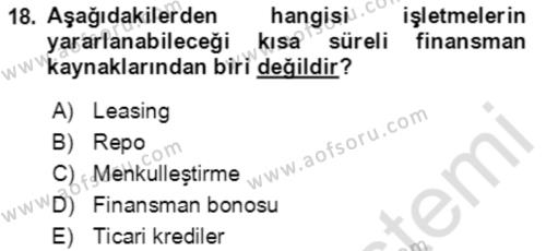 Finansal Yönetim 1 Dersi 2020 - 2021 Yılı Yaz Okulu Sınavı 18. Soru