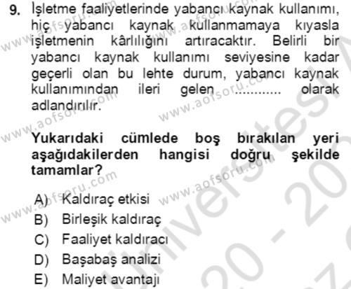 Finansal Yönetim 1 Dersi 2020 - 2021 Yılı Yaz Okulu Sınavı 9. Soru