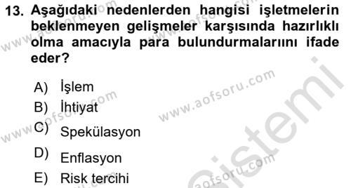 Finansal Yönetim 1 Dersi 2023 - 2024 Yılı (Final) Dönem Sonu Sınavı 13. Soru