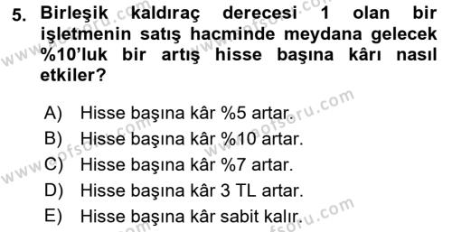 Finansal Yönetim 1 Dersi 2023 - 2024 Yılı (Final) Dönem Sonu Sınavı 5. Soru