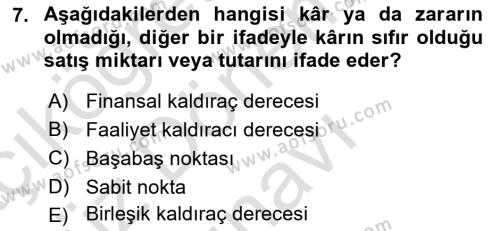 Finansal Yönetim 1 Dersi 2023 - 2024 Yılı (Final) Dönem Sonu Sınavı 7. Soru