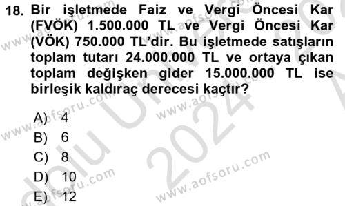 Finansal Yönetim 1 Dersi 2024 - 2025 Yılı (Vize) Ara Sınavı 18. Soru