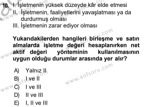 Finansal Yönetim 2 Dersi 2018 - 2019 Yılı (Final) Dönem Sonu Sınavı 10. Soru