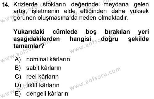 Finansal Yönetim 2 Dersi 2018 - 2019 Yılı (Final) Dönem Sonu Sınavı 14. Soru