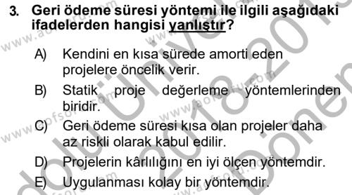 Finansal Yönetim 2 Dersi 2018 - 2019 Yılı (Final) Dönem Sonu Sınavı 3. Soru