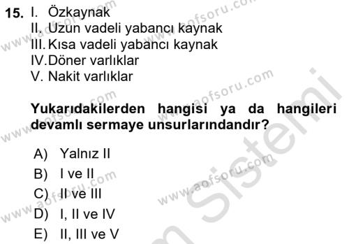 Finansal Yönetim 2 Dersi 2020 - 2021 Yılı Yaz Okulu Sınavı 15. Soru