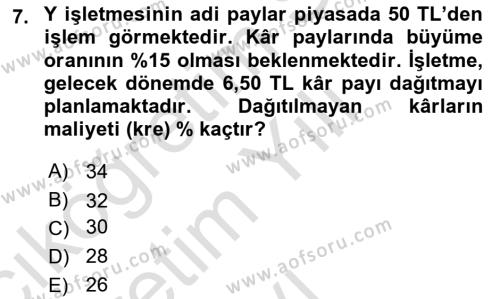 Finansal Yönetim 2 Dersi 2020 - 2021 Yılı Yaz Okulu Sınavı 7. Soru