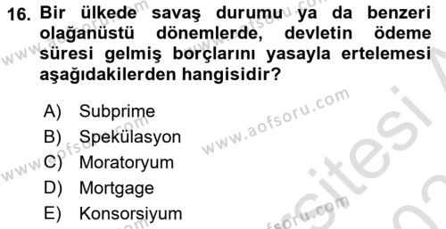 Finansal Yönetim 2 Dersi 2021 - 2022 Yılı (Final) Dönem Sonu Sınavı 16. Soru