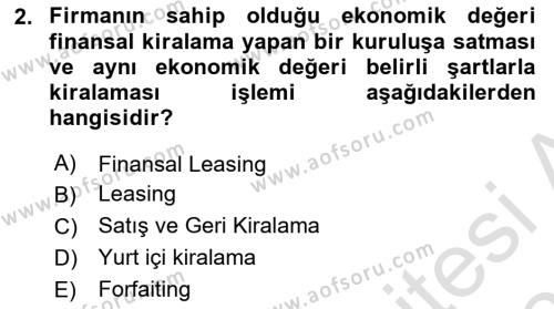 Finansal Yönetim 2 Dersi 2022 - 2023 Yılı Yaz Okulu Sınavı 2. Soru