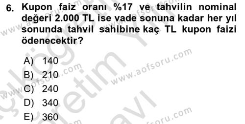 Finansal Yönetim 2 Dersi 2022 - 2023 Yılı Yaz Okulu Sınavı 6. Soru