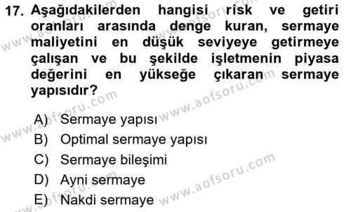 Finansal Yönetim 2 Dersi 2023 - 2024 Yılı (Vize) Ara Sınavı 17. Soru