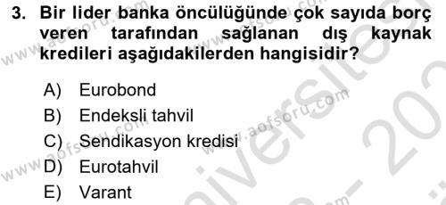 Finansal Yönetim 2 Dersi 2023 - 2024 Yılı (Vize) Ara Sınavı 3. Soru