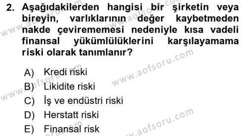 Finansal Yönetim 2 Dersi 2023 - 2024 Yılı (Final) Dönem Sonu Sınavı 2. Soru