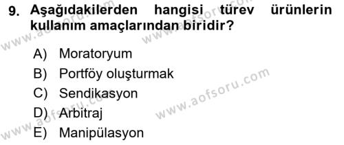 Finansal Yönetim 2 Dersi 2023 - 2024 Yılı (Final) Dönem Sonu Sınavı 9. Soru