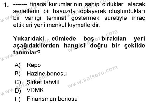 Finansal Yönetim Dersi 2021 - 2022 Yılı (Final) Dönem Sonu Sınavı 1. Soru