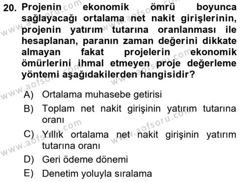 Finansal Yönetim Dersi 2021 - 2022 Yılı (Final) Dönem Sonu Sınavı 20. Soru