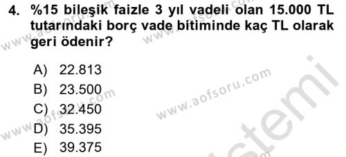 Finansal Yönetim Dersi 2021 - 2022 Yılı (Final) Dönem Sonu Sınavı 4. Soru