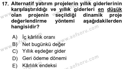 Finansal Yönetim Dersi 2022 - 2023 Yılı (Final) Dönem Sonu Sınavı 17. Soru