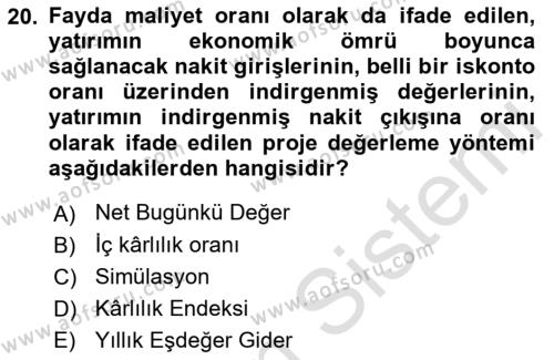 Finansal Yönetim Dersi 2022 - 2023 Yılı (Final) Dönem Sonu Sınavı 20. Soru