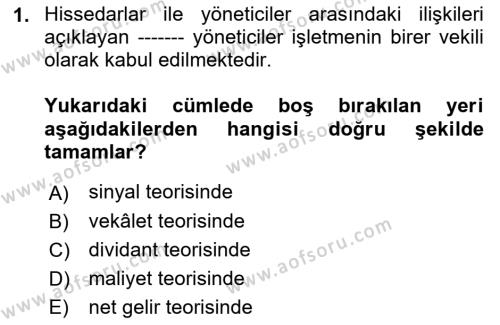 Finansal Yönetim Dersi 2023 - 2024 Yılı (Final) Dönem Sonu Sınavı 1. Soru