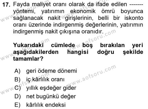 Finansal Yönetim Dersi 2023 - 2024 Yılı (Final) Dönem Sonu Sınavı 17. Soru