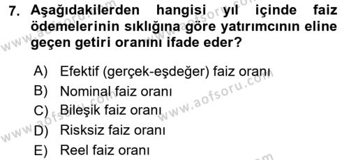 Finansal Yönetim Dersi 2024 - 2025 Yılı (Vize) Ara Sınavı 7. Soru