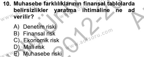 Finansal Tablolar Analizi Dersi 2012 - 2013 Yılı (Vize) Ara Sınavı 10. Soru