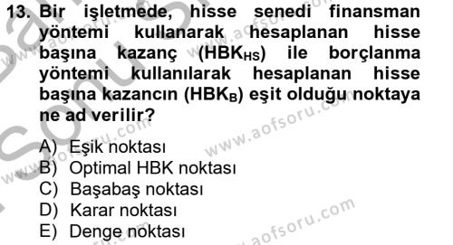Finansal Tablolar Analizi Dersi 2012 - 2013 Yılı (Final) Dönem Sonu Sınavı 13. Soru