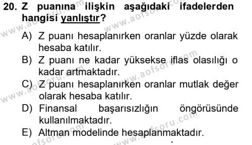 Finansal Tablolar Analizi Dersi 2012 - 2013 Yılı (Final) Dönem Sonu Sınavı 20. Soru