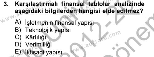 Finansal Tablolar Analizi Dersi 2012 - 2013 Yılı (Final) Dönem Sonu Sınavı 3. Soru