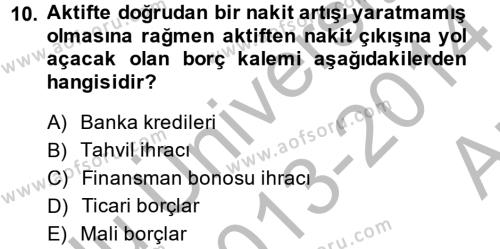 Finansal Tablolar Analizi Dersi 2013 - 2014 Yılı (Vize) Ara Sınavı 10. Soru