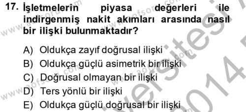Finansal Tablolar Analizi Dersi 2013 - 2014 Yılı (Final) Dönem Sonu Sınavı 17. Soru