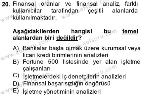 Finansal Tablolar Analizi Dersi 2013 - 2014 Yılı (Final) Dönem Sonu Sınavı 20. Soru