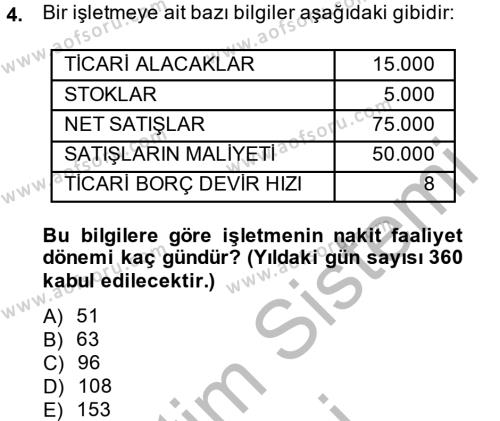 Finansal Tablolar Analizi Dersi 2013 - 2014 Yılı (Final) Dönem Sonu Sınavı 4. Soru