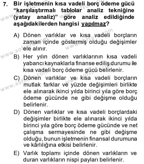 Finansal Tablolar Analizi Dersi 2013 - 2014 Yılı (Final) Dönem Sonu Sınavı 7. Soru