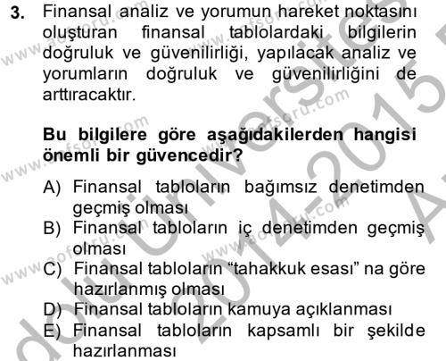 Finansal Tablolar Analizi Dersi 2014 - 2015 Yılı (Vize) Ara Sınavı 3. Soru