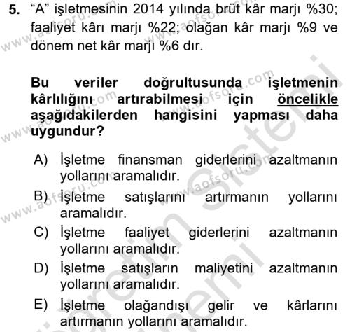 Finansal Tablolar Analizi Dersi 2015 - 2016 Yılı (Final) Dönem Sonu Sınavı 5. Soru