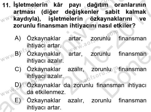 Finansal Tablolar Analizi Dersi 2016 - 2017 Yılı (Final) Dönem Sonu Sınavı 11. Soru