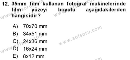 Temel Fotoğrafçılık Dersi 2023 - 2024 Yılı Yaz Okulu Sınavı 12. Soru