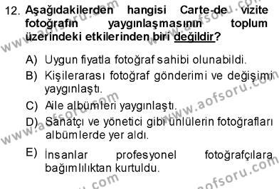 Fotoğraf Tarihi Dersi 2013 - 2014 Yılı (Vize) Ara Sınavı 12. Soru