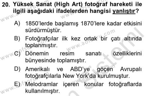 Fotoğraf Tarihi Dersi 2022 - 2023 Yılı (Vize) Ara Sınavı 20. Soru