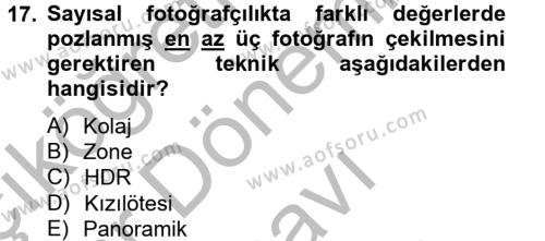 Sayısal Fotoğrafa Giriş Dersi 2012 - 2013 Yılı (Final) Dönem Sonu Sınavı 17. Soru