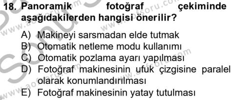 Sayısal Fotoğrafa Giriş Dersi 2012 - 2013 Yılı (Final) Dönem Sonu Sınavı 18. Soru
