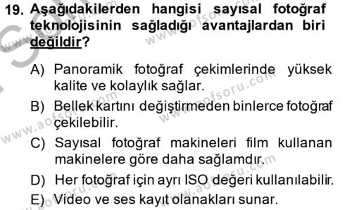 Sayısal Fotoğrafa Giriş Dersi 2013 - 2014 Yılı (Final) Dönem Sonu Sınavı 19. Soru