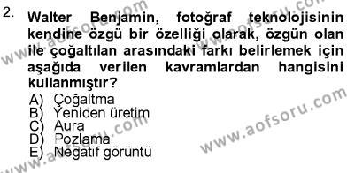 Fotoğraf Kültürü Dersi 2012 - 2013 Yılı (Final) Dönem Sonu Sınavı 2. Soru