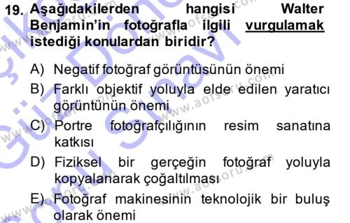 Fotoğraf Kültürü Dersi 2013 - 2014 Yılı (Final) Dönem Sonu Sınavı 19. Soru