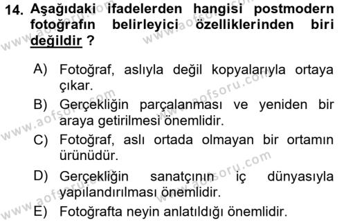 Fotoğraf Kültürü Dersi 2016 - 2017 Yılı (Vize) Ara Sınavı 14. Soru